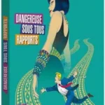 Blu Ray Dangereuse sous tous rapports jpg Blu-Ray_Dangereuse sous tous rapports film Melanie Griffith