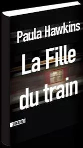 La fille du train jpg La fille du train Paula Hawkins Livre